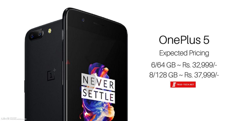 Price Of Oneplus 5 In India Leaked It Is Higher Than We Expected